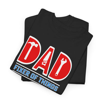 Dad Fixer of Things  Tee - Perfect Gift for Father's Day