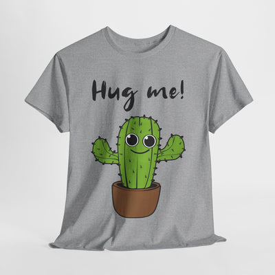 Hug Me Cactus Tee - Funny - Cute Plant Design Shirt