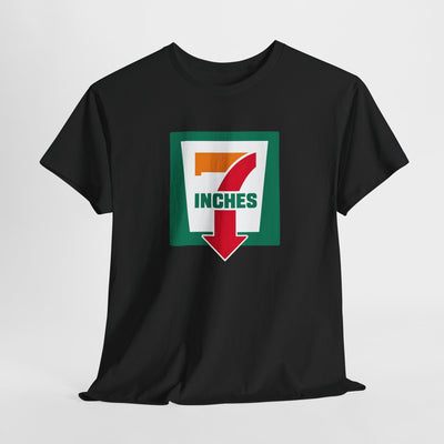 7 Inches Humor Tee - Fun Graphic Shirt for Casual Wear