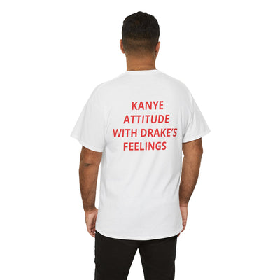 Funny kanye attitude tee