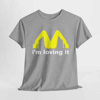 I'm Lovin' It Funny Tee