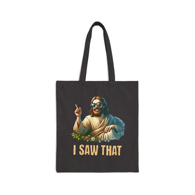 I Saw That Jesus Tote Bag - Funny Quote Shopper