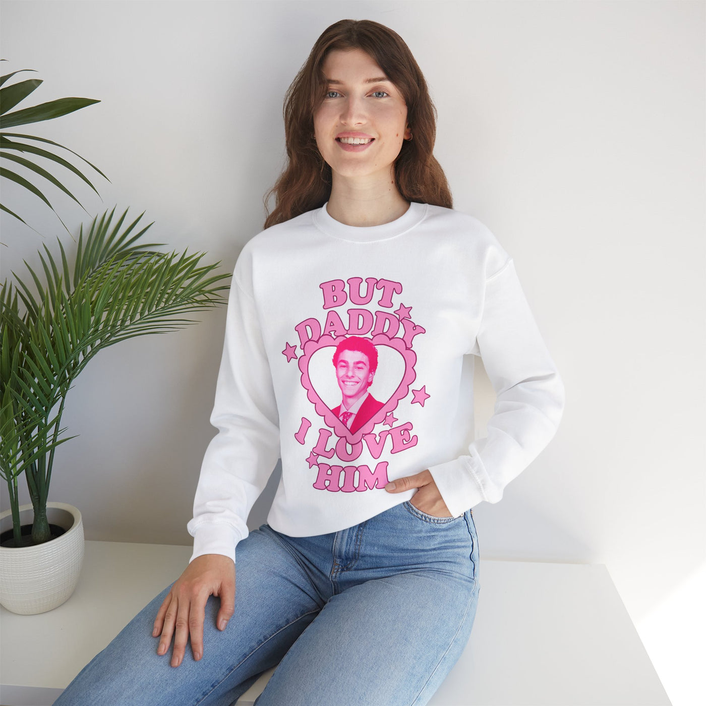 Funny Love Quote Sweatshirt - "But Daddy I Love Him" L. Mangione