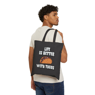 Life is Better with Tacos  Tote Bag