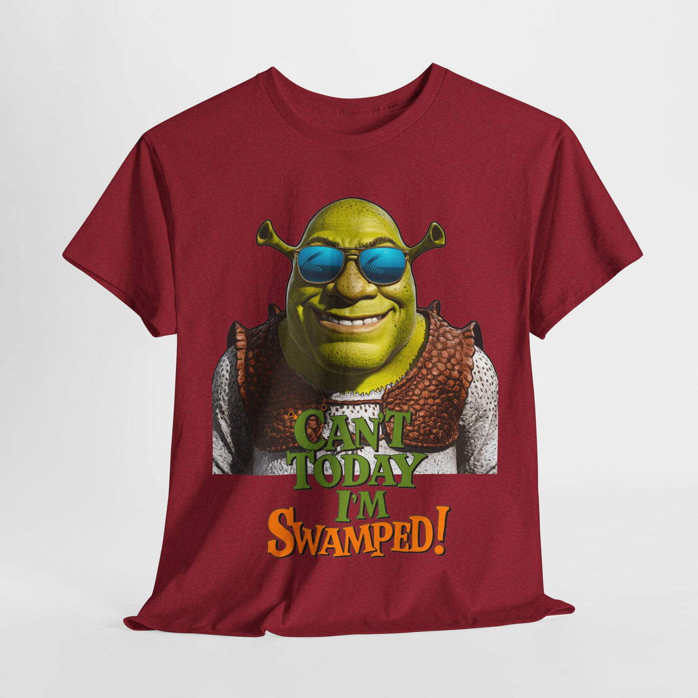 Funny Shrek Tee - "Can't Today I'm Swamped!"