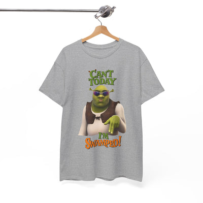 Humorous Shrek Tee - "Can't Today, I'm Swamped!"