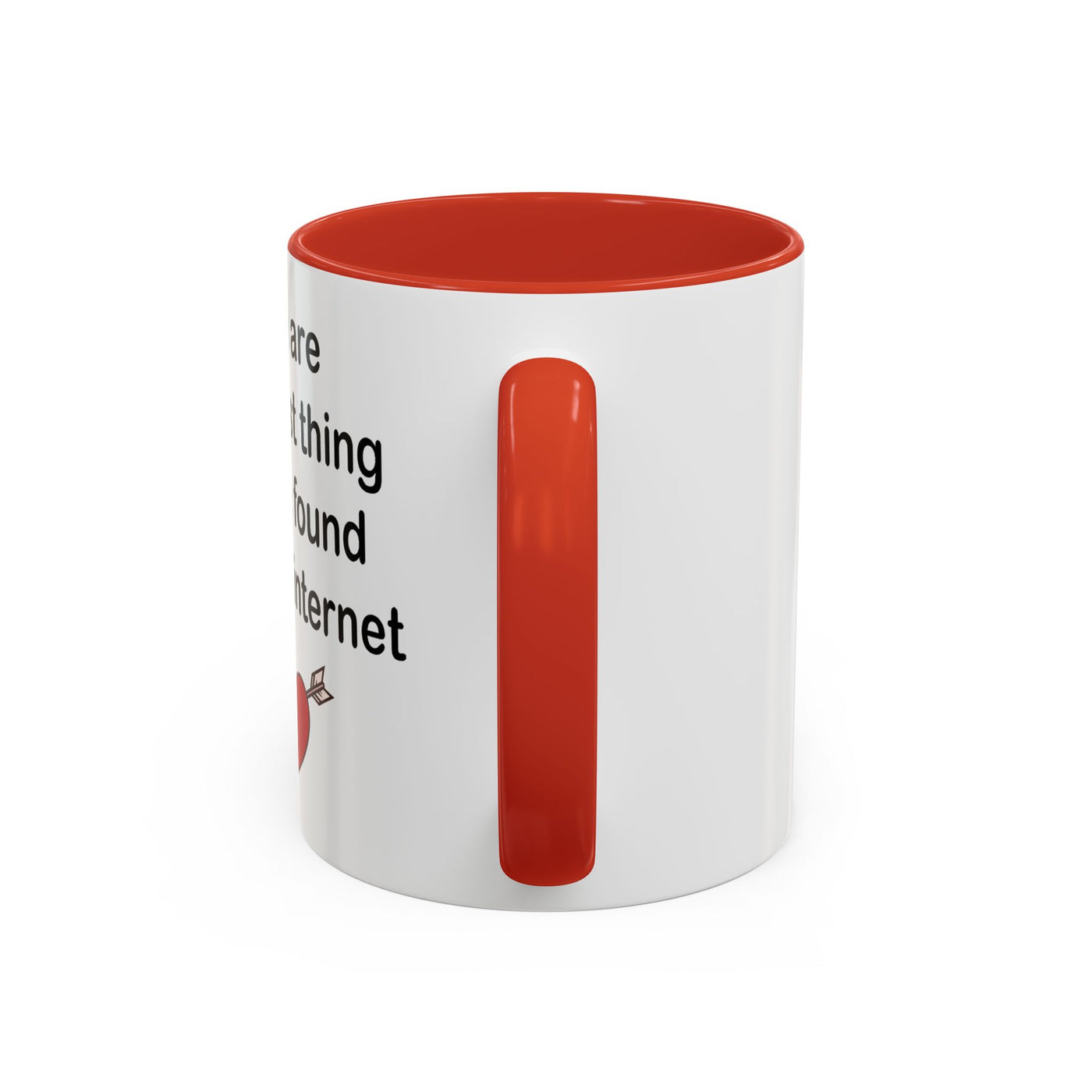 Romantic Accent Coffee Mug - "You are the Best Thing I Have Found on the Internet" - Perfect Gift for Lovers