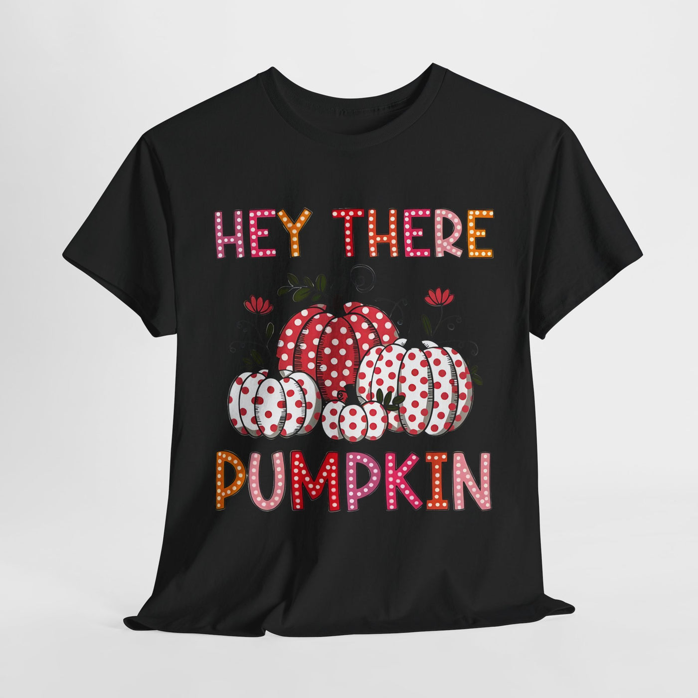 Hey There Pumpkin Halloween Tee - Fall Fun Shirt