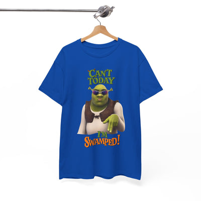 Humorous Shrek Tee - "Can't Today, I'm Swamped!"