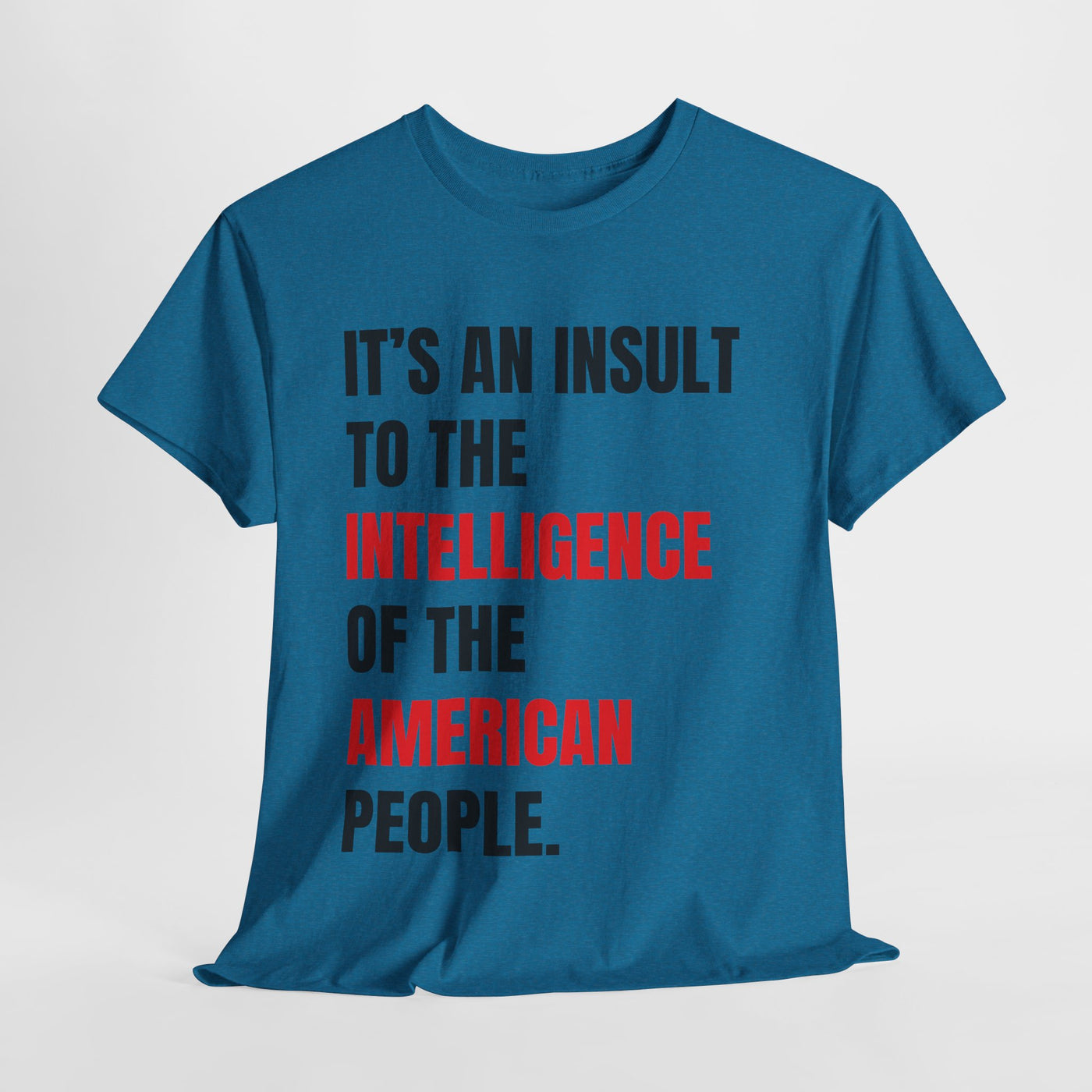 Funny L. Mangione Tee - 'Insult to Intelligence' Statement Shirt