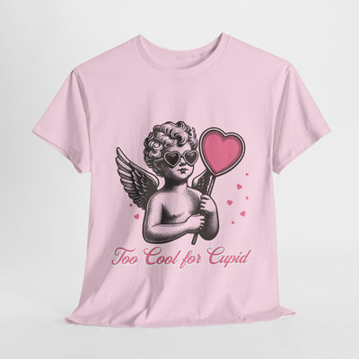 Too Cool for Cupid Unisex Heavy Cotton Tee - Fun Valentine's Day Graphic Shirt