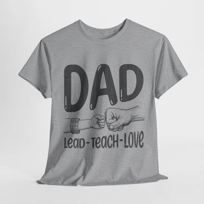 Dad Lead Teach Love Tee