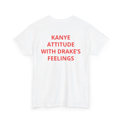 Funny kanye attitude tee