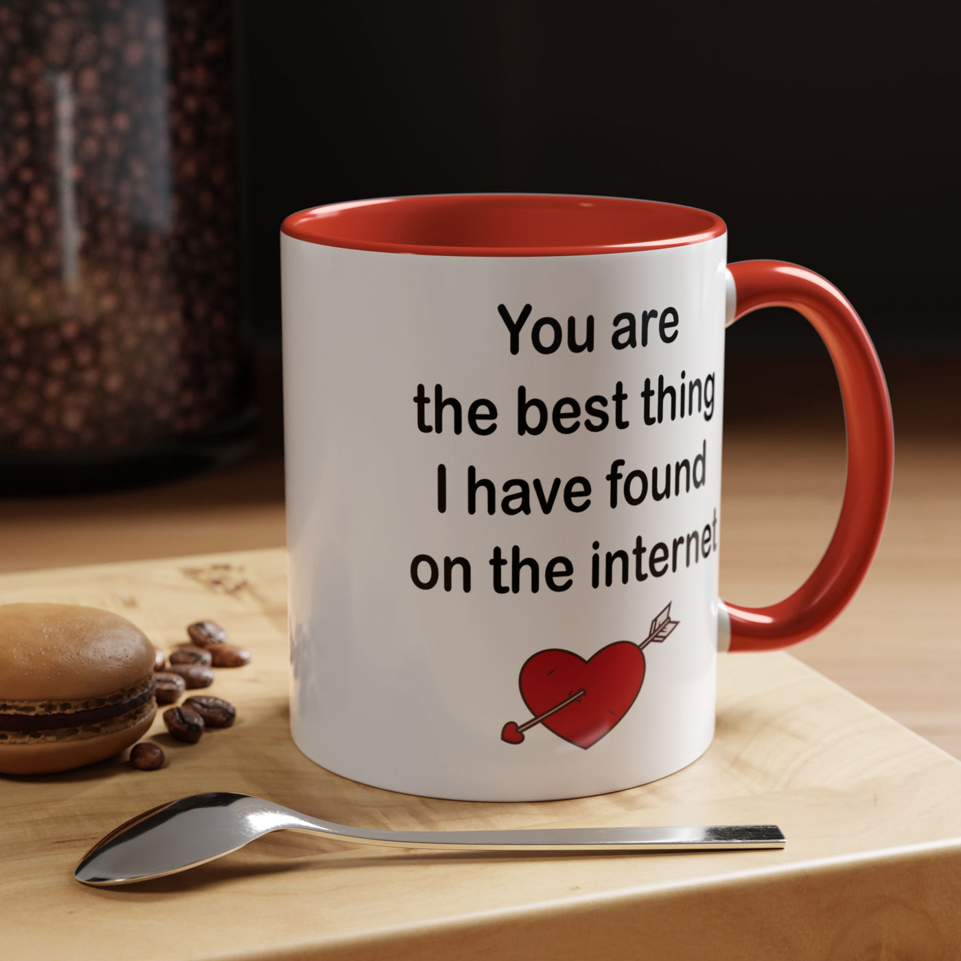 Romantic Accent Coffee Mug - "You are the Best Thing I Have Found on the Internet" - Perfect Gift for Lovers