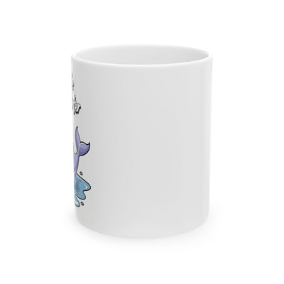 Daddy's Lil' Squirter Funny Whale - Hilarious MUG