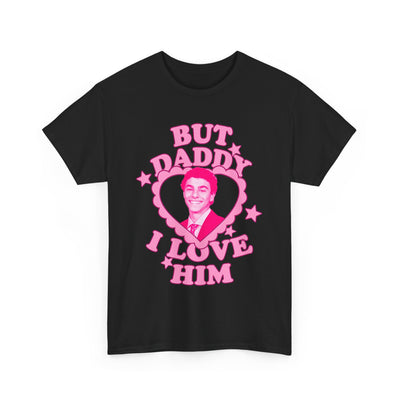 Funny Love Dad Tee - But Daddy I Love Him - L. Mangione
