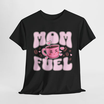 Mom Fuel Tee - Fun and Comfy T-Shirt for Moms