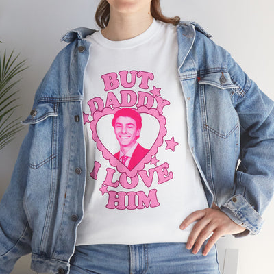 Funny Love Dad Tee - But Daddy I Love Him - L. Mangione