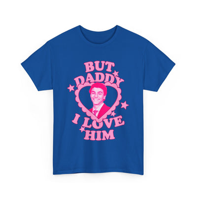 Funny Love Dad Tee - But Daddy I Love Him - L. Mangione