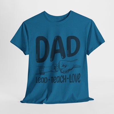 Dad Lead Teach Love Tee