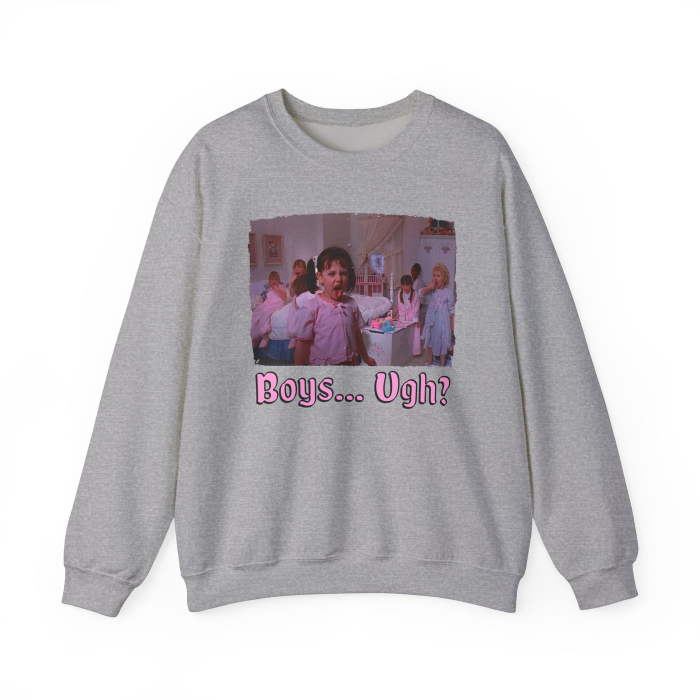 Boys... Ugh! Funny Sweatshirt for valentine