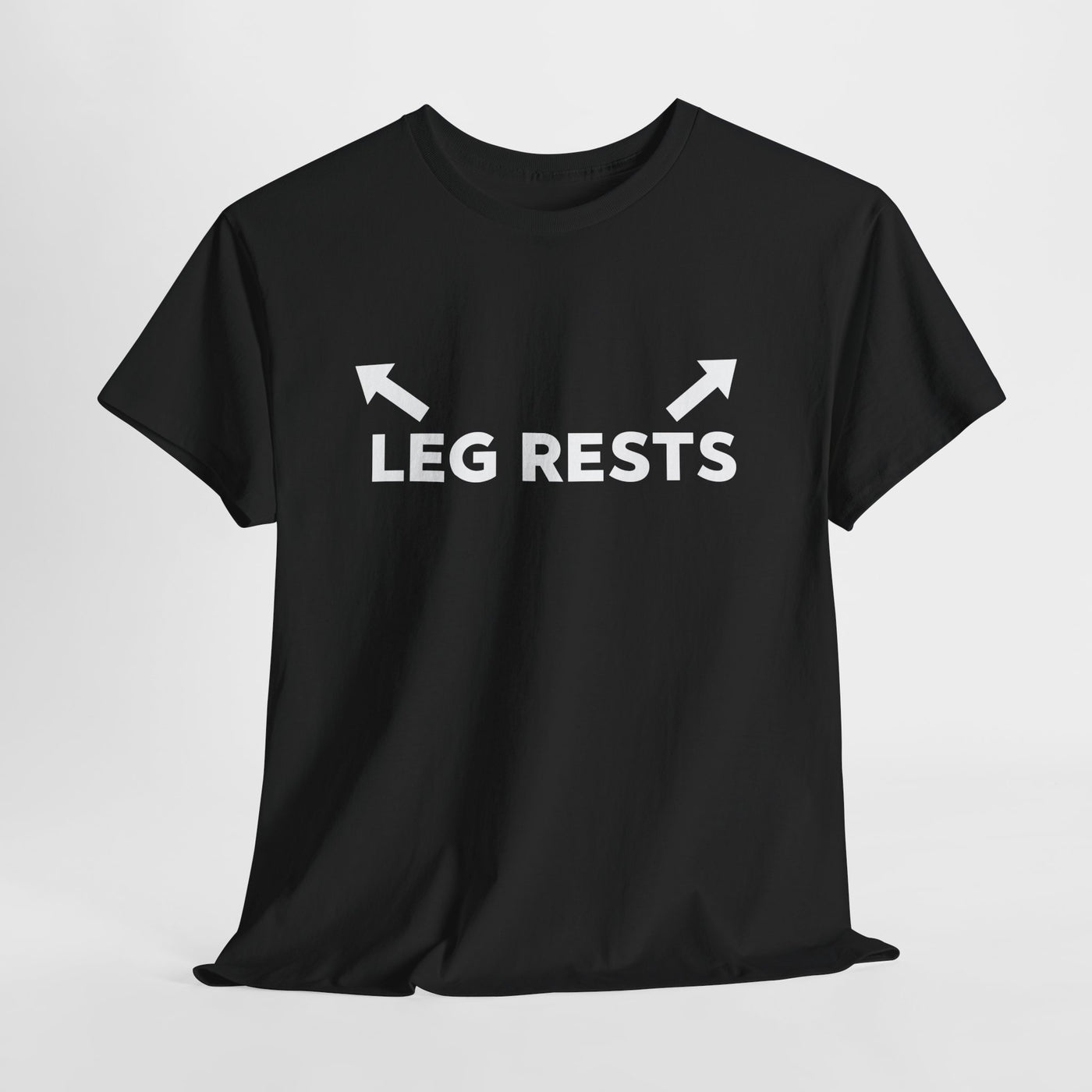 Funny Tee - "Leg Rests" Statement T-Shirt