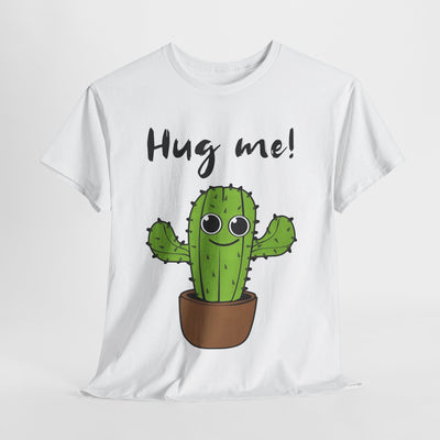 Hug Me Cactus Tee - Funny - Cute Plant Design Shirt