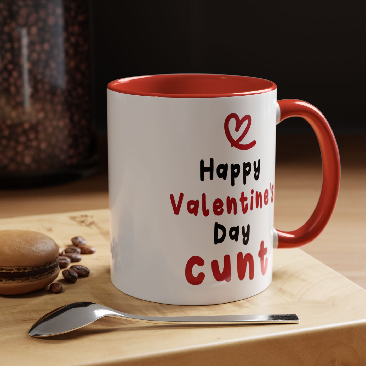 Funny Valentine’s Day Coffee Mug - 11oz