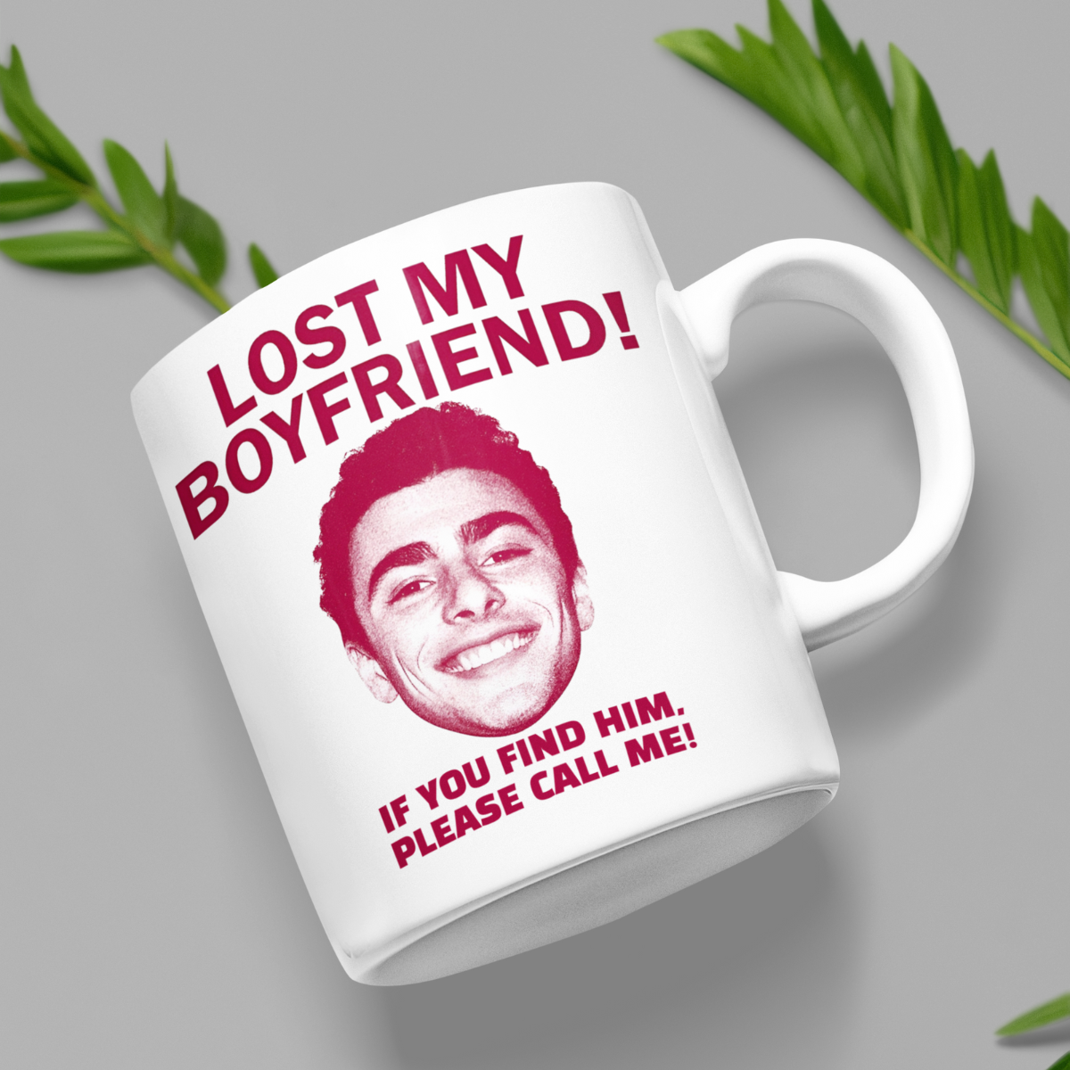 Lost My Boyfriend Mug – I Love My Hero Coffee Cup Gift